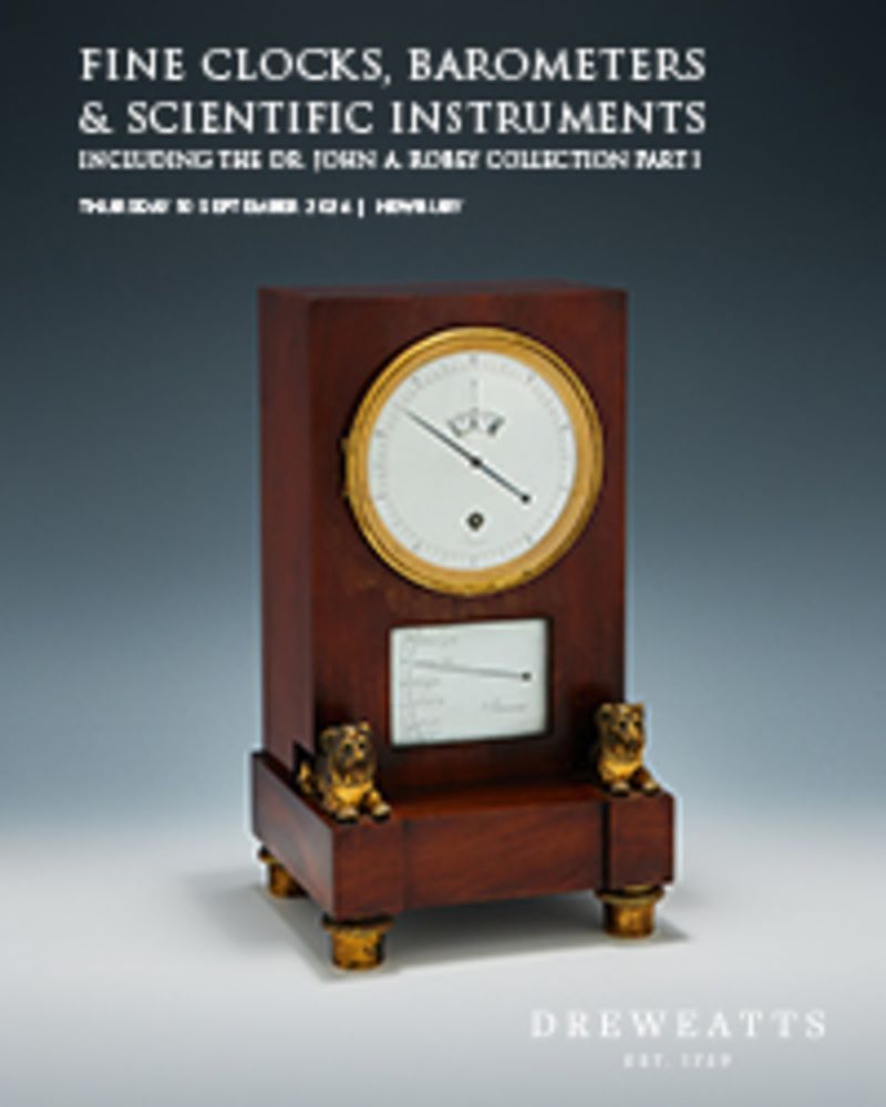 Fine Clocks, Barometers & Scientific Instruments: Including The Dr. John A. Robey Collection Part I