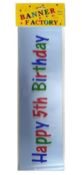 100 X HAPPY 5TH BIRTHDAY BANNER BLUE - W/CARD (100)