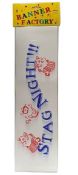 100 X STAG NIGHT WHITE BANNER
