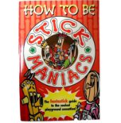 400 X HOW TO BE STICK MANIACS-BOOK