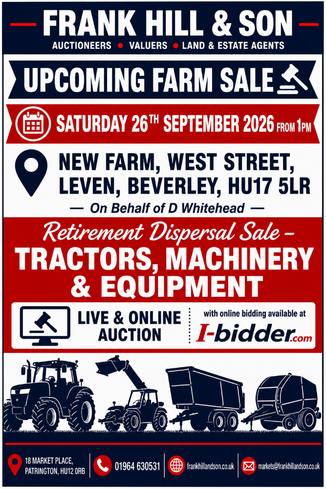 NEW FARM, WEST STREET, LEVEN, BEVERLEY, HU17 5LR – On Behalf of D Whitehead, Retirement Dispersal Sale – Tractors, Machinery & Equipment