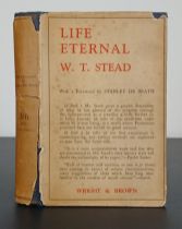 [SPIRITUALISM & TITANIC INTEREST]. STEAD, (Estelle W.). Life Eternal, by William Thomas Stead [