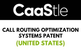 Call Routing Optimization Systems Patent (United