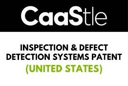 Inspection & Defect Detection Systems Patent