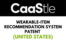 Wearable-Item Recommendation System Patent