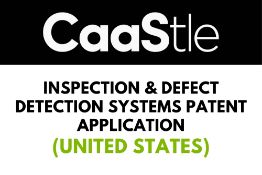 Inspection & Defect Detection Systems Patent