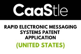 Rapid Electronic Messaging Systems Patent