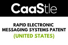 Rapid Electronic Messaging Systems Patent (United