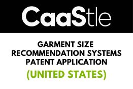 Garment Size Recommendation Systems Patent