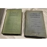 LH Gann 'A History of Northern Rhodesia Early Days to 1853' and 'A History of Southern Rhodesia