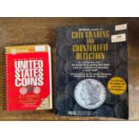 Two Books on Coins "A Guide Book of United States Coins" & "Coin Grading and Counterfeit Detection"