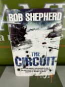 `The Circuit`Hardback Edition By Bob Shepherd
