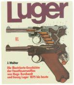 Luger, Die illustrierte Geschichte der Faustfeuerwaffen