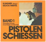 Buch, Pistolenschiessen, Band 1: Grundkenntnisse, Anschläge und Technik