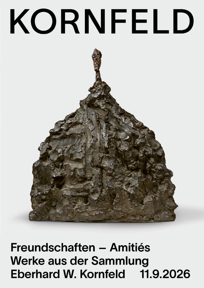 Freundschaften - Amitiés Werke aus der Sammlung Eberhard W. Kornfeld