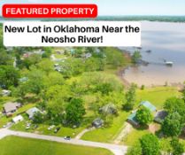 NEW: Oklahoma Lot Minutes from the Grand Lake o' the Cherokees!