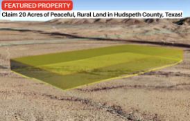 Claim 20 Acres of Peaceful, Rural Land in Hudspeth County, Texas!