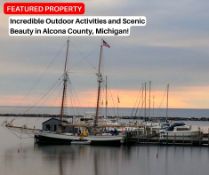 Incredible Outdoor Activities and Scenic Beauty in Alcona County, Michigan!