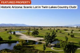 Scenic Lot in Arizonas' Twin Lakes Country Club!