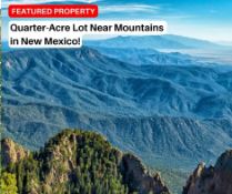 Quarter-Acre Lot Near Manzano Mountains in New Mexico!