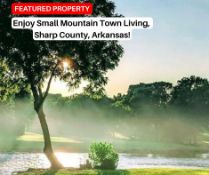 Enjoy Small Mountain Town Living, Sharp County, Arkansas!