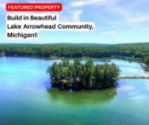 Build in Beautiful Lake Arrowhead Community, Michigan!