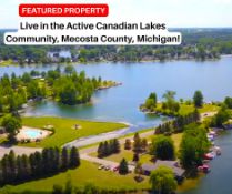 Live in the Active Canadian Lakes Community, Mecosta County, Michigan!