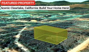 Scenic Clearlake California, Build Your Home Here!