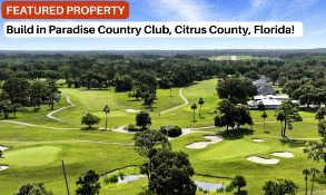 Build by the Golf Course in Paradise Country Club, Citrus County, Florida!