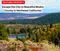 Escape the City to Beautiful Modoc County in Northeast California!