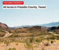 40 Acres in Presidio County, Texas!