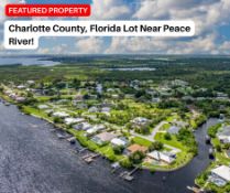 Charlotte County, Florida Lot Near Peace River!
