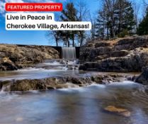 Live in Peace in Cherokee Village, Arkansas!