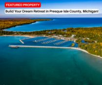 Build Near North Bay in Presque Isle, Michigan!