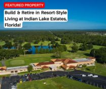 Build & Retire in Resort-Style Living at Indian Lake Estates, Florida!