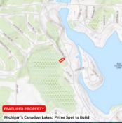 Michigan's Canadian Lakes: Prime Spot to Build!