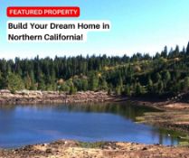 Build Your Dream Home in Northern California!
