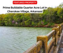 Prime Buildable Quarter Acre Lot in Cherokee Village, Arkansas!