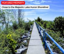 Close to the Majestic Lake Huron Shoreline!