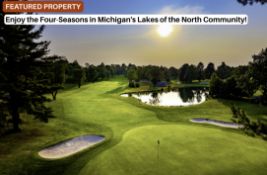 Enjoy the Four-Seasons in Michigan's Lakes of the North Community!