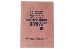 Behandlungsvorschrift für den 2 1/2-Sechs-Zylinder-Wanderer-Wagen, A 2651 (11283), 40 Seiten