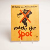 Hansen, Edward. CHICAGO Gang Wars in Pictures: X marks the Spot. The Spot Publishing Company, 1930.
