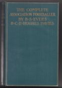 Football book, 'The Complete Association Footballer' by B.S. Evers & C.E. Hughes Davies, published