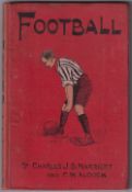 Book, 'Football, The Rugby Union Game by Charles J.B. Marriott, The Association Game by C.W.