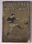 Football book, 'Football Who's Who' by H. Ross Brown, 1907-1908. Soft back with illustrated cover,