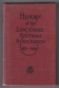 Football book, History of the Lancashire Football Association 1878-1928 by Sutcliffe and