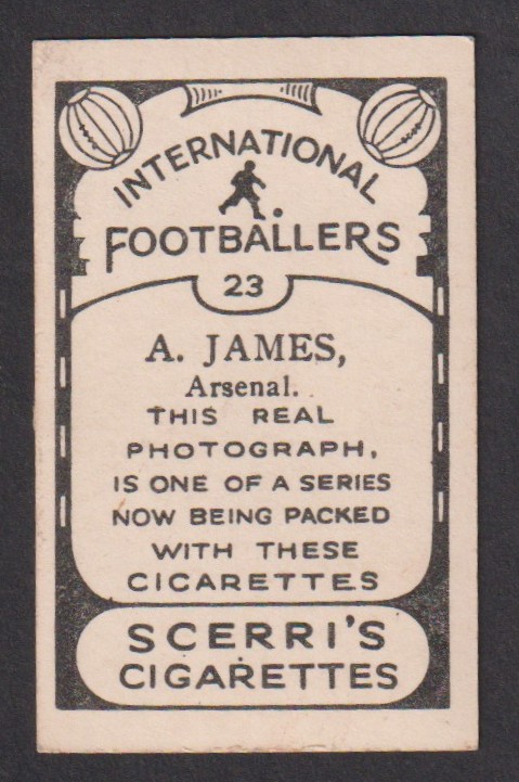 Cigarette card, Malta, Scerri, International Footballers, type card, no 23 A. James, Arsenal (vg) ( - Image 2 of 2