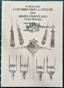 HOLSTEIN, P.: CONTRIBUTION A L'ETUDE DES ARMES ORIENTALES