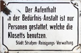 Emailschild Hinweisschild "Aufenthalt in der Bedürfnisanstalt", um 1920 (2)