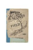 THOMAS (R.S.) The Stones of the Field. 1st ed., Druid Press, Carmarthen, 1946, signed to flyleaf